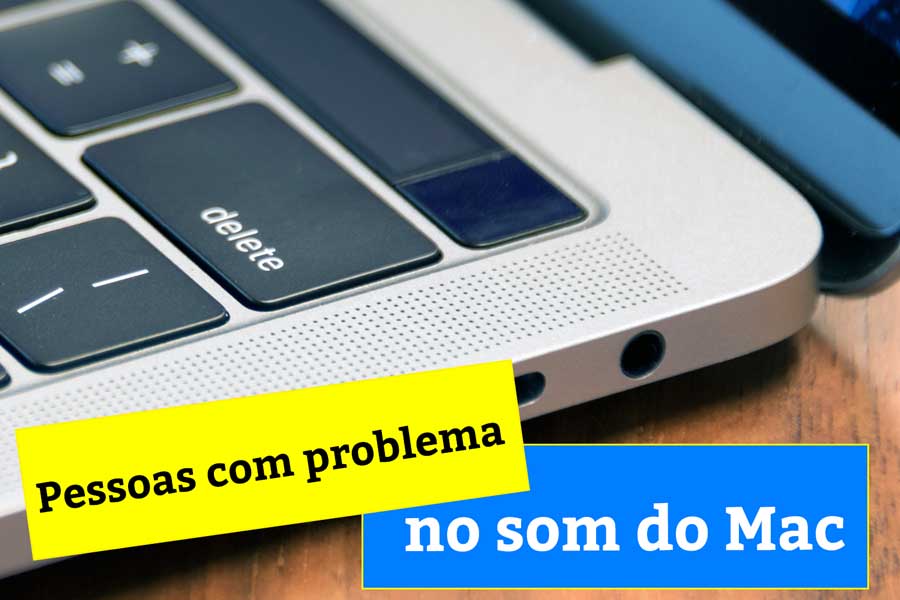 Som do Mac não Funciona? Saiba Como Resolver! Garantido.