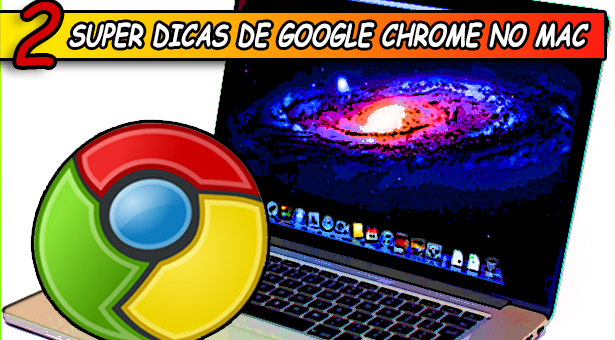 2-Super-Dicas-de-Google-Chrome-no-Mac