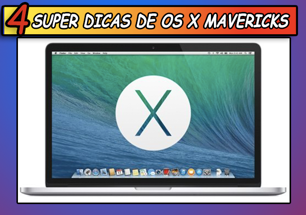 4 Super dicas de OS X Mavericks