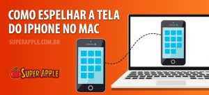 espelhar tela iphone no mac